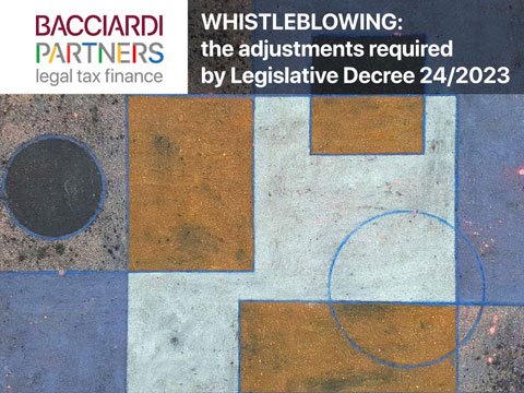 Whistleblowing and the adjustments required by Legislative Decree 24/2023