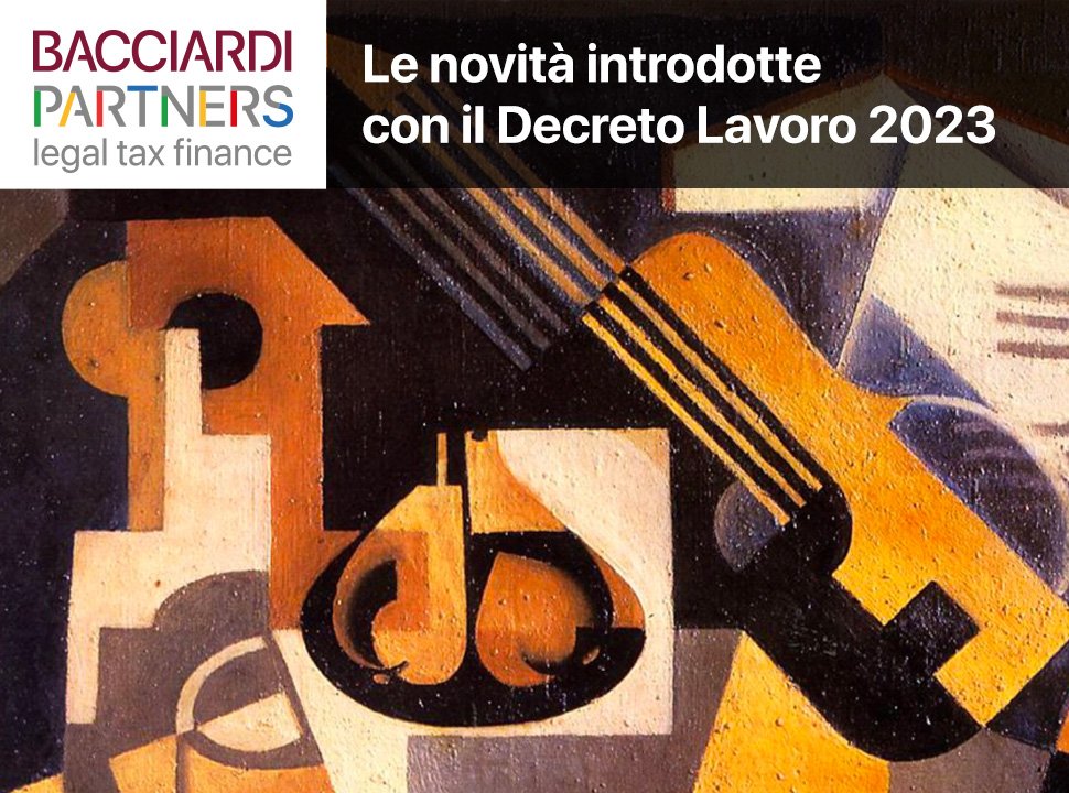 Le novità introdotte con il Decreto Lavoro 2023_Bacciardi Partners
