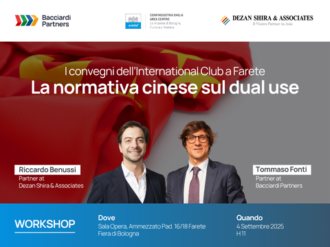 Riccardo Benussi, Dezan Shira & Associate e Tommaso Fonti Bacciardi Partners, Convegno confidustria emilia, farete 2025, La normativa cinese sul dual use