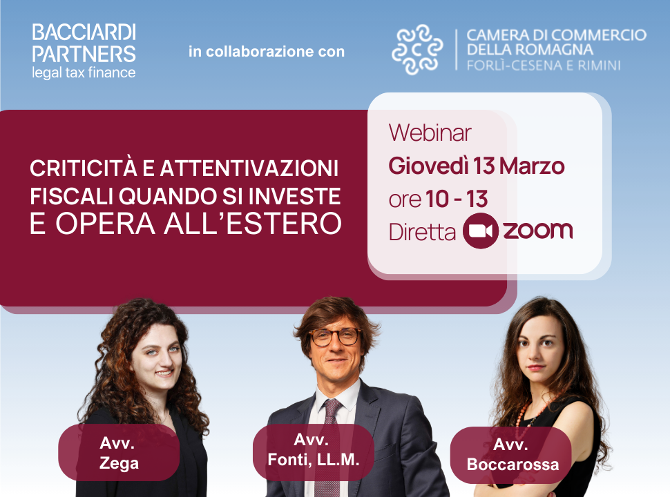 Webinar Criticità e attentivazioni fiscali quando si investe e opera all’estero Avv. Tommaso Fonti, Avv. Lucia Boccarossa, Avv. Valeria Zega, Logo Bacciardi Partners e Camera di Commercio della Romagna